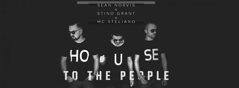 Sean Norvis ft. Stino Grant & MC Steliano – House to the people