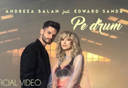 Andreea Bălan feat. Edward Sanda - Pe drum