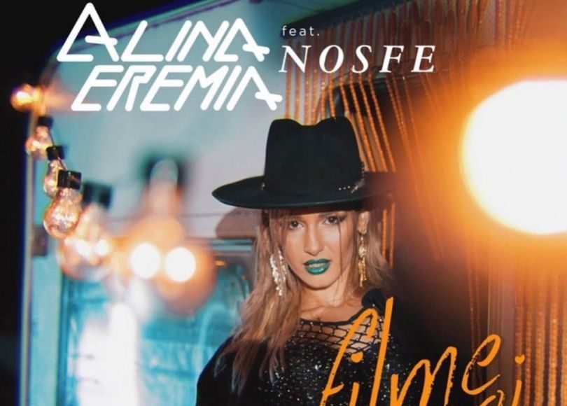 VIDEOCLIP NOU: Alina Eremia feat. NOSFE - Filme cu Noi